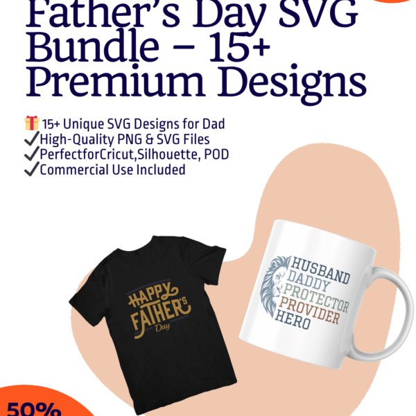 Father’s Day SVG Design Bundle |15+ Dad SVG PNG Files – Commercial License Included
